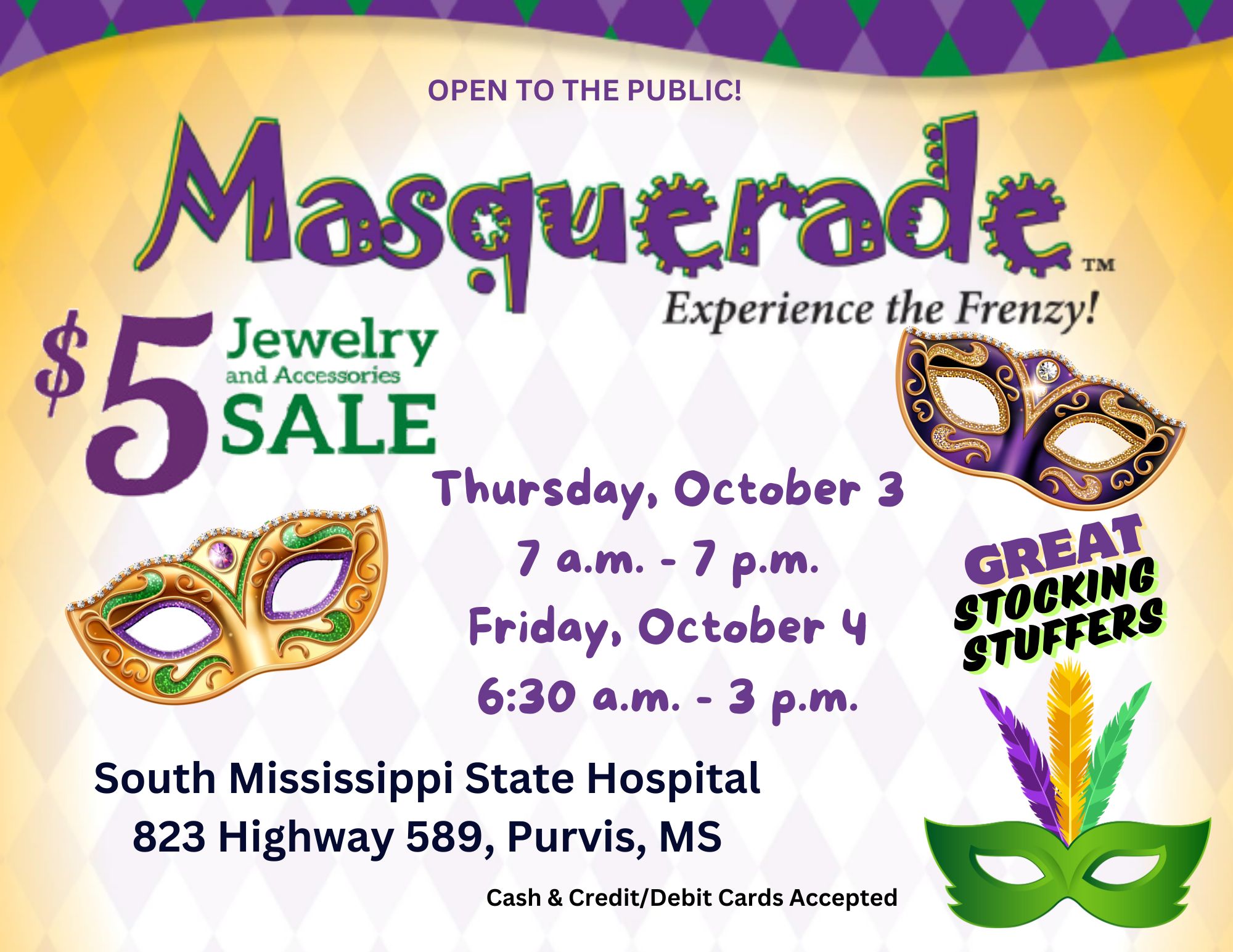 Masquerade 5$ Jewelry and accessories sale. Thursday October 3rd at 7AM until 7PM and Friday October 4th from 6 30am until 3pm